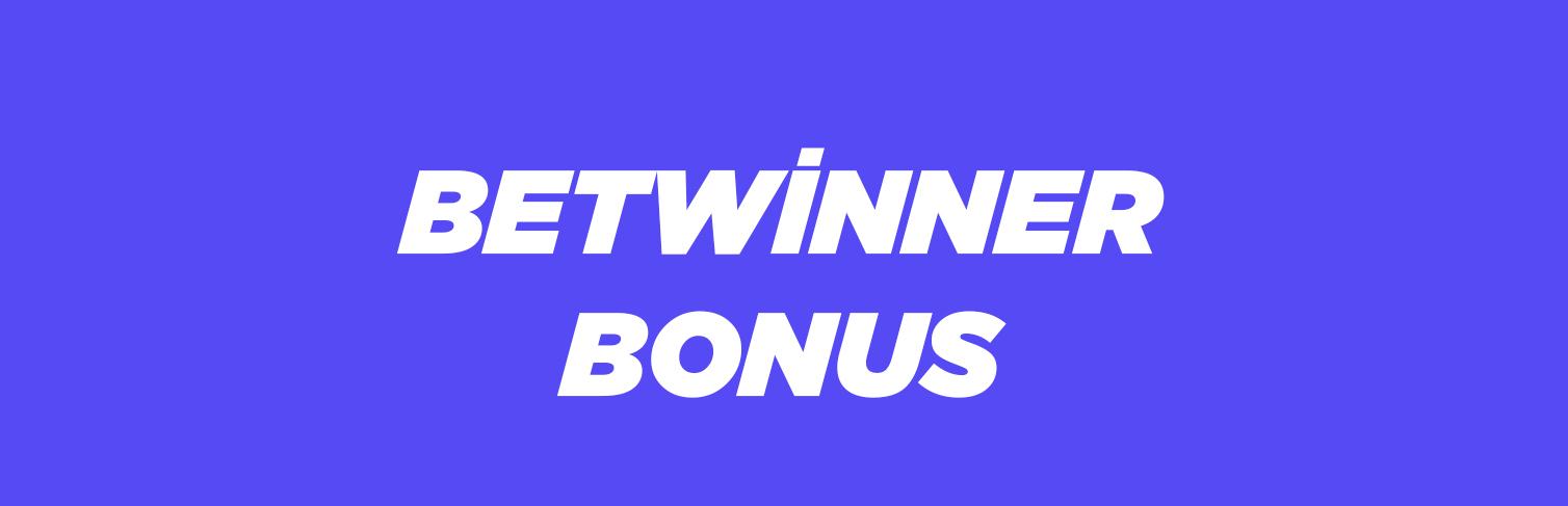 Betwinner Bonusları ⇒ Betwinner Üyelik Bonusu 2024
