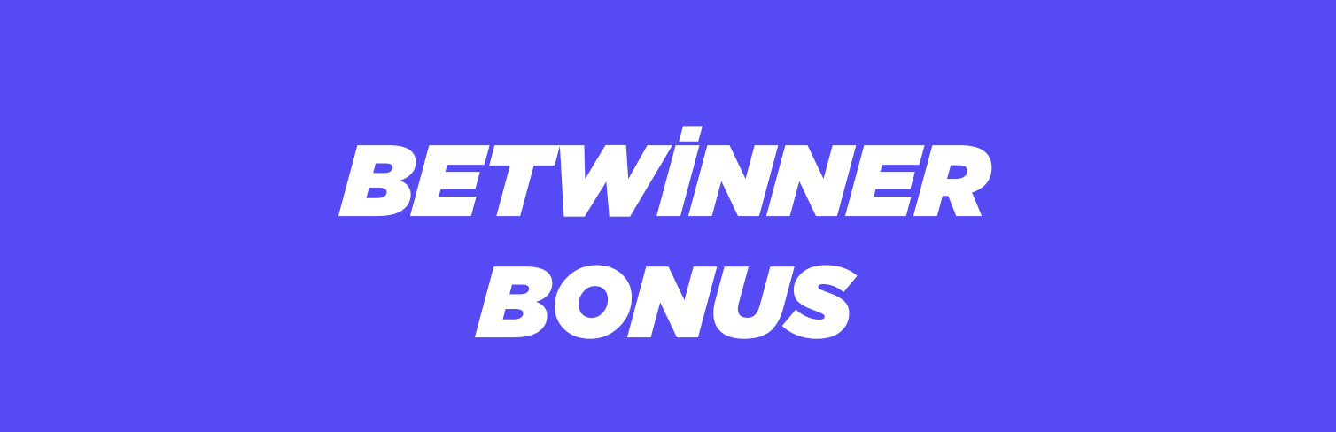 Betwinner Bonusları